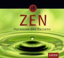 Zen - Harmonie des Herzens (Zen)