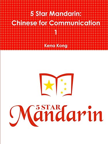 5 Star Mandarin: Chinese for Communication 1
