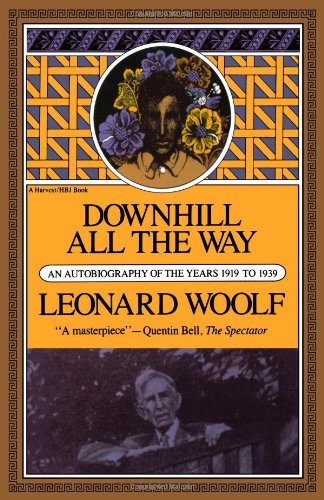 Downhill All The Way: An Autobiography Of The Years 1919 To 1939: An Autobiography of the Years 1919-1939 (Harvest Book; Hb 322)