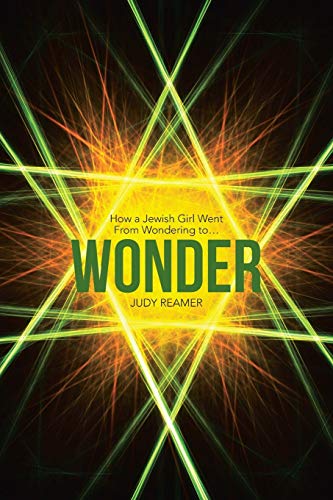 Wonder: How a Jewish Girl Went From Wondering to