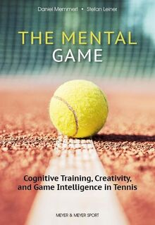 The Mental Game: Cognitive Training, Creativity, and Game Intelligence in Tennis