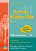 Erfolg im Mathe-Abi Bayern Prüfungsaufgaben G8: Übungsbuch Analysis, Geometrie und Stochastik mit vielen hilfreichen Tipps und ausführlichen Lösungen