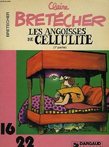 Les angoisses de Cellulite