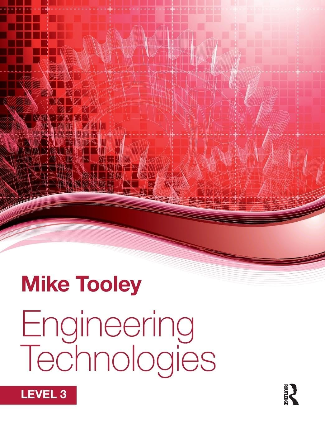 Mike Tooley Engineering Technologies, Level 3