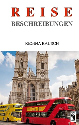 Reisebeschreibungen: Reisen