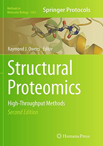 Structural Proteomics: High-Throughput Methods (Methods in Molecular Biology, Band 1261)