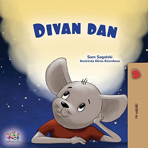 A Wonderful Day (Croatian Book for Children) (Croatian Bedtime Collection)