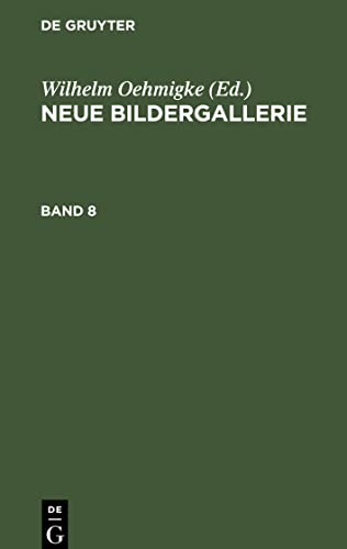 Neue Bildergallerie, Band 8, Neue Bildergallerie Band 8
