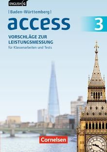 English G Access. Baden-Württemberg. Band 3: 7. Schuljahr. Vorschläge zur Leistungsmessung. Für Klassenarbeiten und Tests. CD-Extra. CD-ROM und CD auf einem Datenträger