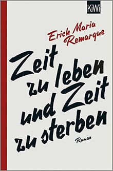 Zeit zu leben und Zeit zu sterben: Roman