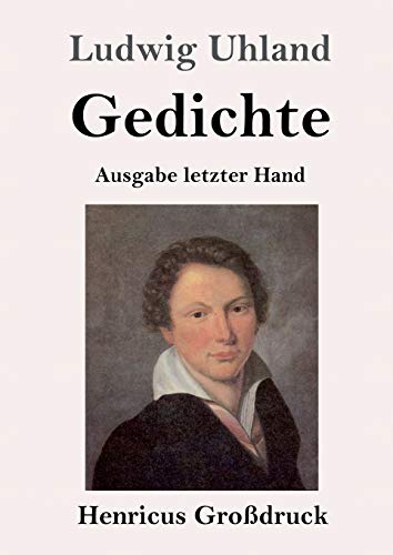Gedichte (Großdruck): (Ausgabe letzter Hand)