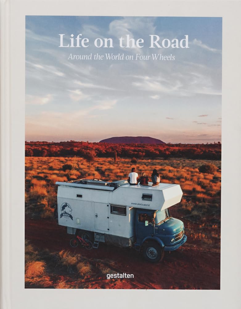 unbekannt Life On The Road , Around The World On Four Wheels