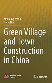 Green Village and Town Construction in China