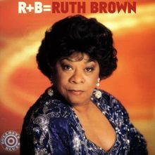 R&B=ruth Brown