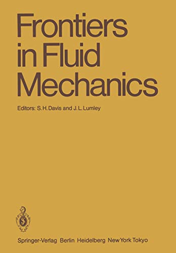 Frontiers in Fluid Mechanics: A Collection Of Research Papers Written In Commemoration Of The 65Th Birthday Of Stanley Corrsin