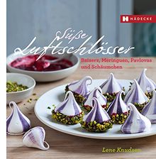 Süße Luftschlösser: Baisers, Meringuen, Pavlovas und Schäumchen (Genuss im Quadrat)