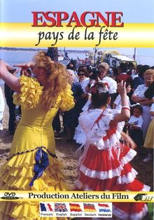 Espagne, pays de la fête [FR Import]