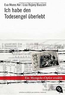 Ich habe den Todesengel überlebt: Ein Mengele-Opfer erzählt von Eva Mozes Kor | Buch | Zustand sehr gut