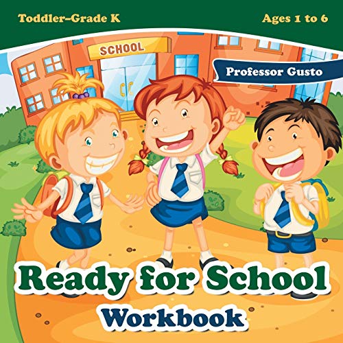 Ready for School Workbook | Toddler–Grade K - Ages 1 to 6