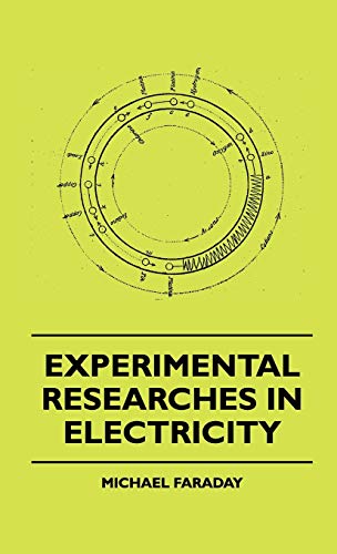 Experimental Researches In Electricity - Volume 1