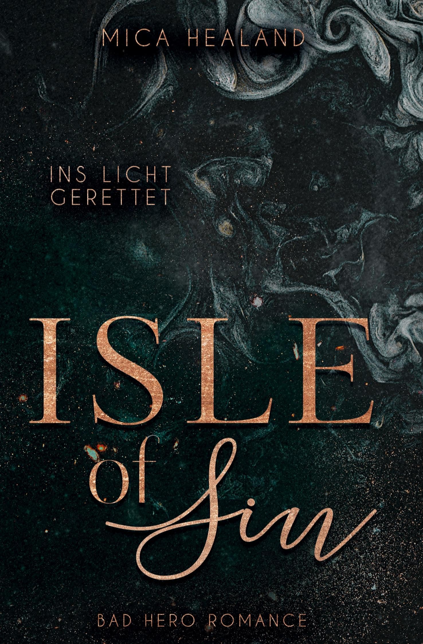 Isle of Sin: Ins Licht gerettet (Isle-Reihe)