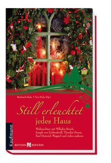 Still erleuchtet jedes Haus