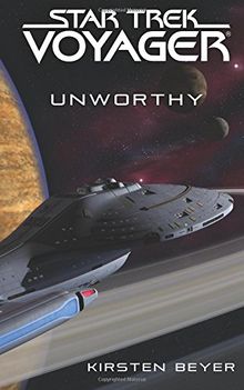 Star Trek: Voyager: Unworthy