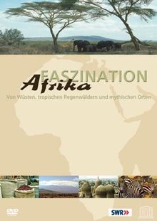 Faszination Afrika