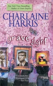 Grave Sight (A Harper Connelly Mystery)