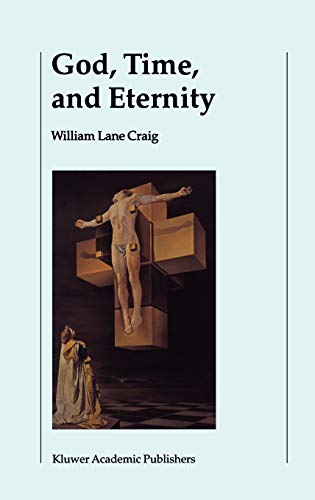 God, Time, and Eternity: The Coherence of Theism II: Eternity