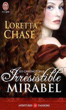 Les Carsington. Vol. 1. Irrésistible Mirabel