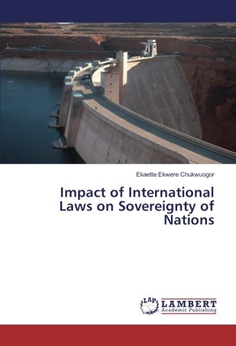 Impact of International Laws on Sovereignty of Nations