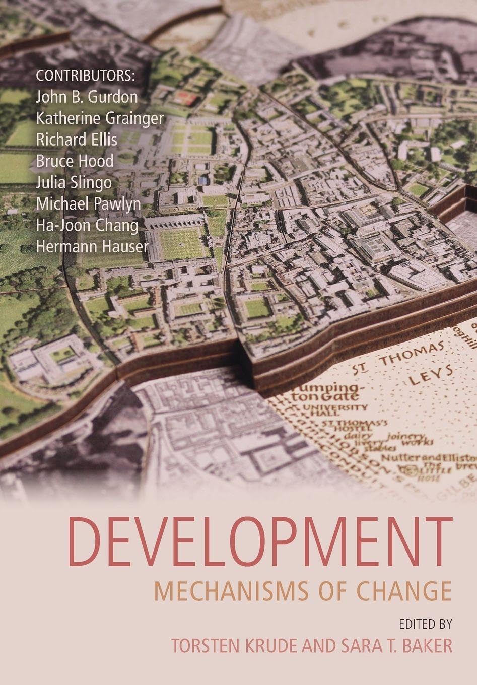 unbekannt Development, Mechanisms Of Change (Darwin College Lectures, Band 29)