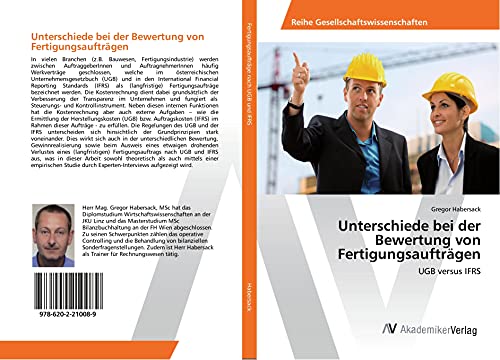 Unterschiede bei der Bewertung von Fertigungsaufträgen: UGB versus IFRS