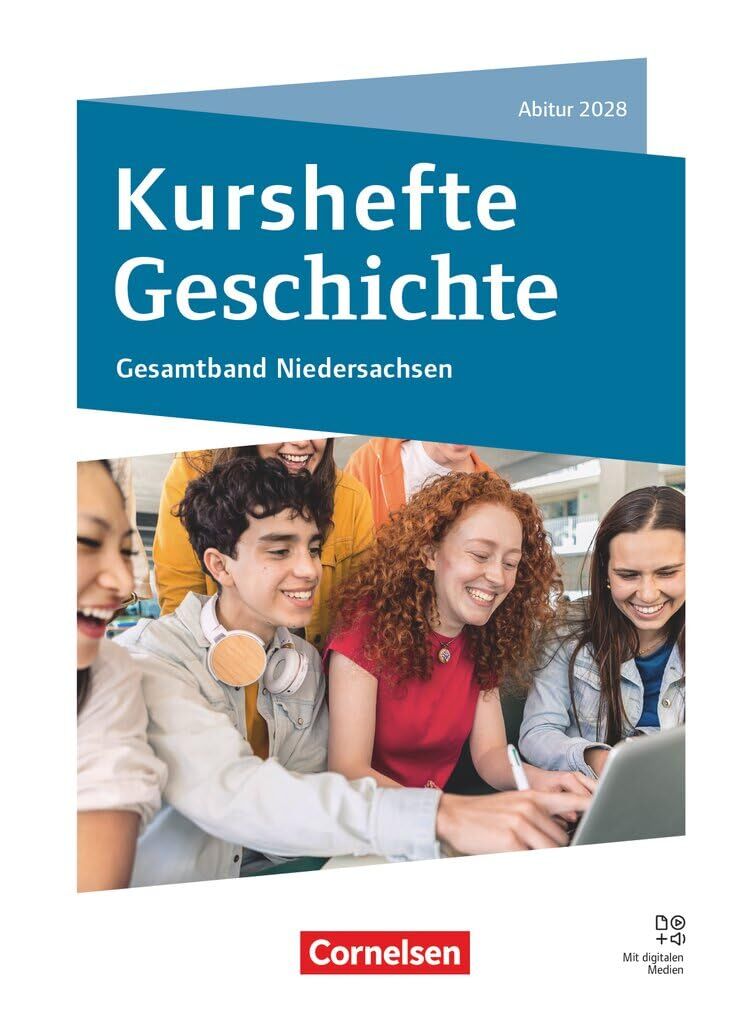 Radecke-Rauh, Robert: Kurshefte Geschichte - Abitur Niedersachsen 2028 - Ausgabe 2026 - Qualifikationsphase - Gesamtband - Schulbuch mit digitalen Medien