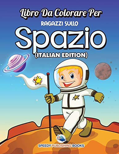 Libro Da Colorare Per Ragazzi Sullo Spazio