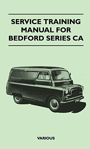 Service Training Manual for Bedford Series CA