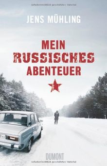 Mein russisches Abenteuer