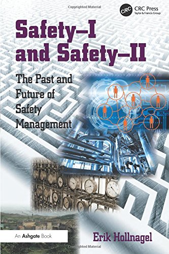 Erik Hollnagel Safety-I And Safety-Ii