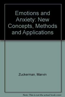 Emotions and Anxiety: New Concepts, Methods, and Applications