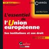 L'essentiel de l'Union européenne : ses institutions et son droit : 2013-2014