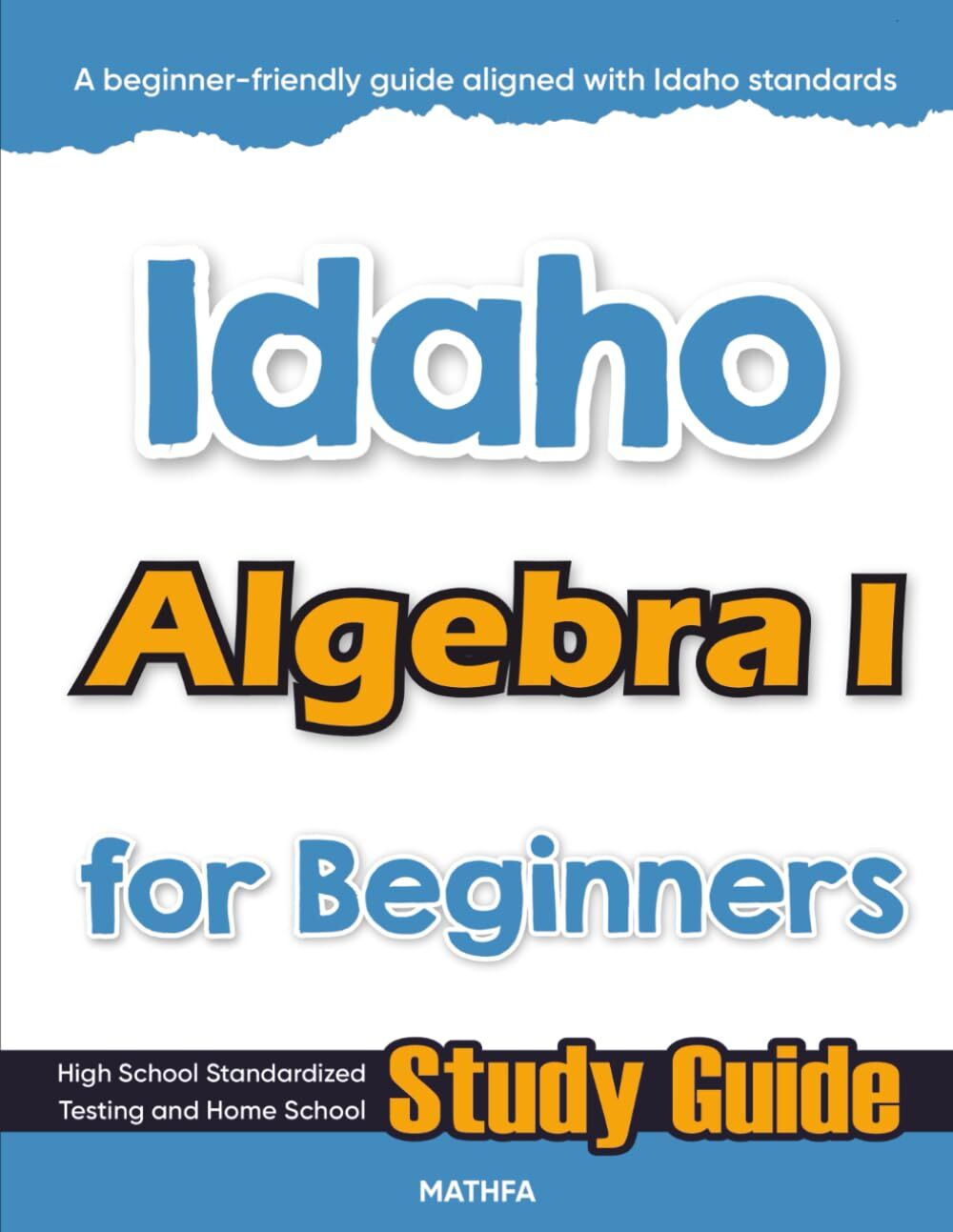 Idaho Algebra I for Beginners