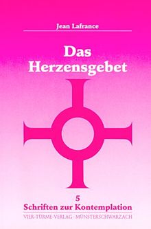 Das Herzensgebet