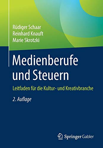 Medienberufe und Steuern: Leitfaden für die Kultur- und Kreativbranche