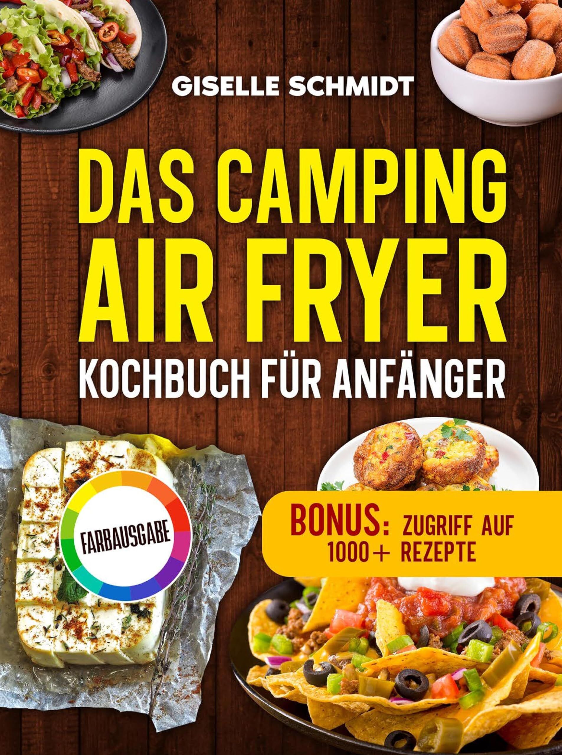 Das Camping Airfryer-Kochbuch für Anfänger