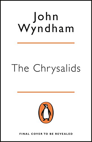 The Chrysalids (Penguin Essentials)