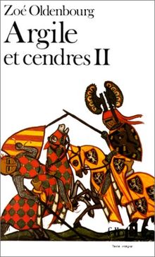 Argile et cendres. Vol. 2