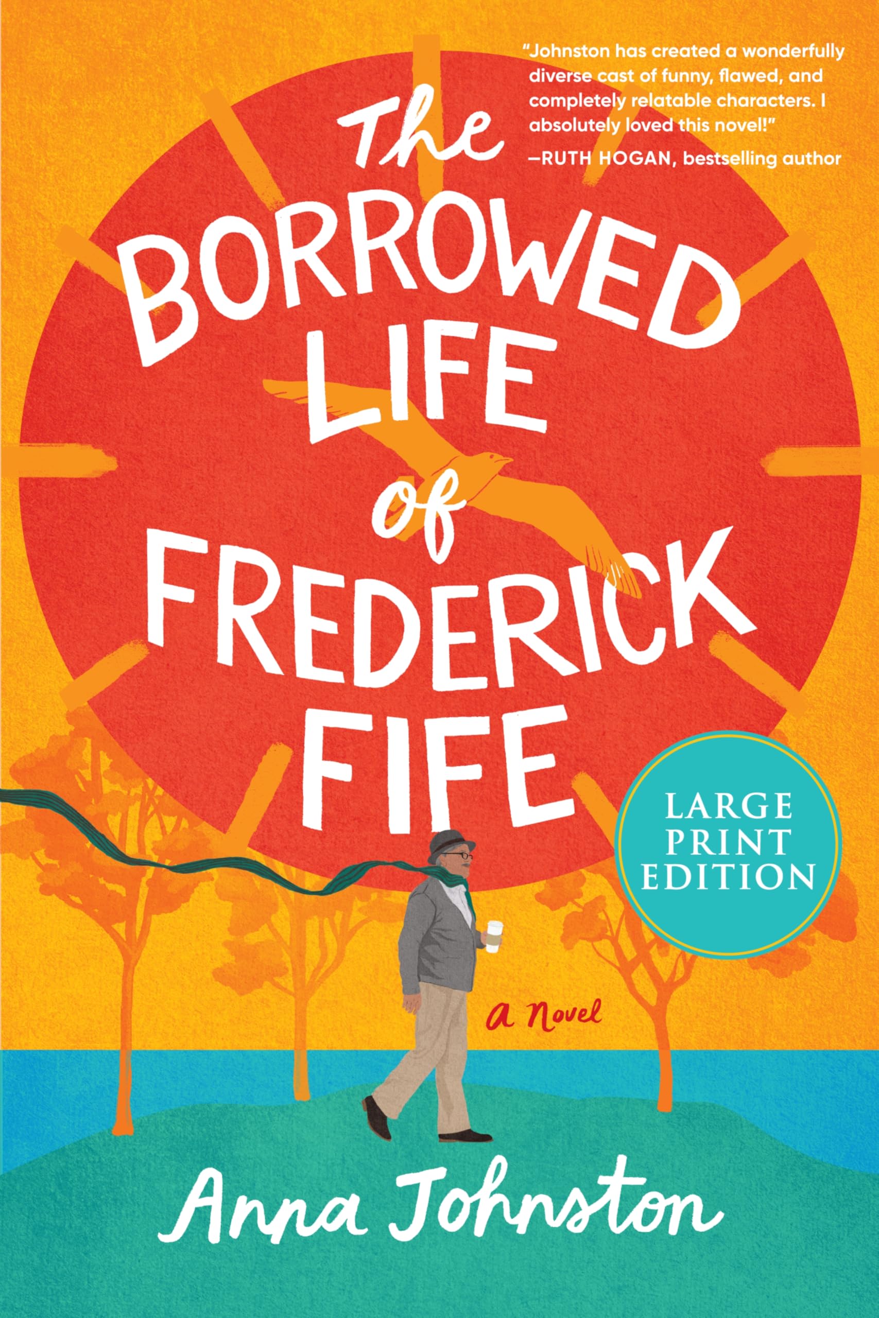 Anna Johnston The Borrowed Life Of Frederick Fife, A Novel