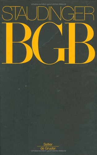 Kommentar zum Bürgerlichen Gesetzbuch. Mit Einführungsgesetz und Nebengesetzen: Kommentar zum Bürgerlichen Gesetzbuch: Staudinger, Julius von, Buch 2, Recht der Schuldverhältni : Paragraphen 616-630