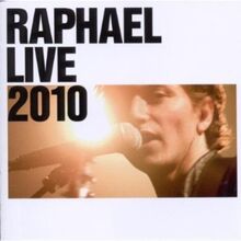 Raphael Live 2010